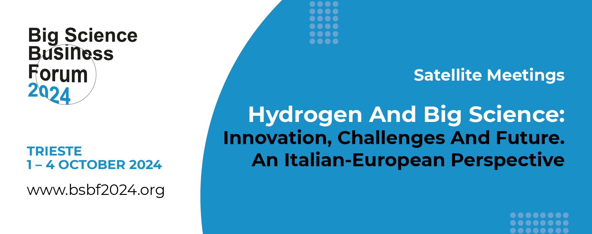 BSBF2024: “Hydrogen and Big Science: innovation, challenges and future. An Italian-European perspective”